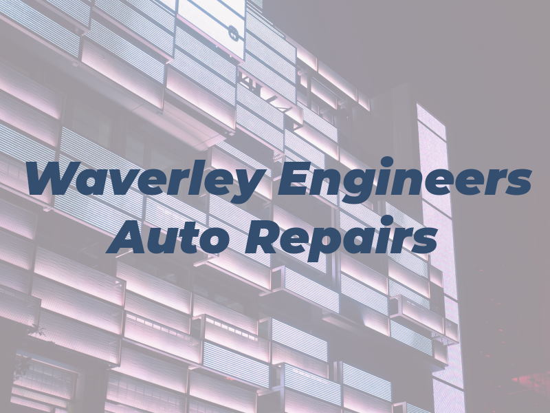 Waverley Engineers & Auto Repairs