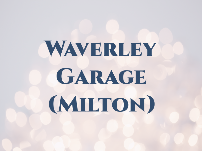 Waverley Garage (Milton) Ltd