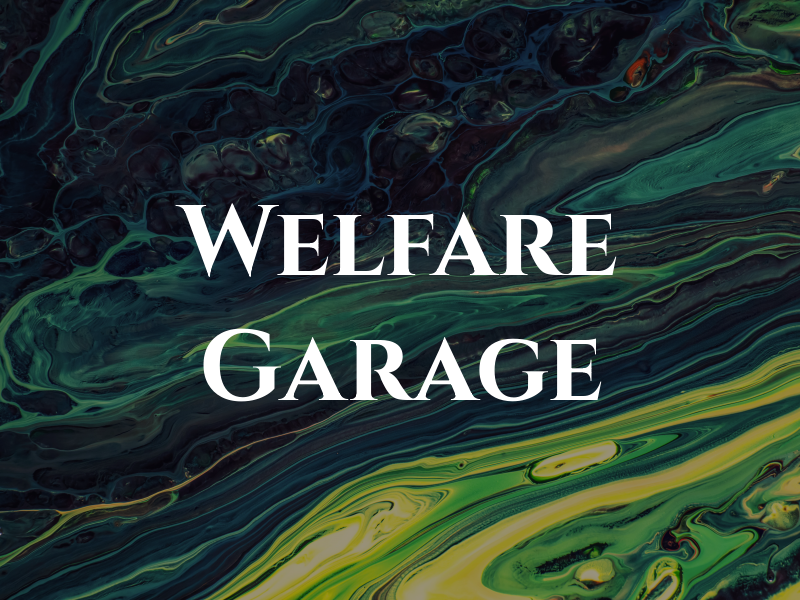Welfare Garage