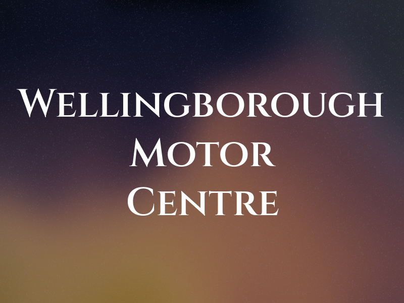 Wellingborough Motor Centre