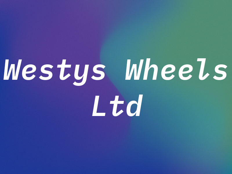 Westys Wheels Ltd