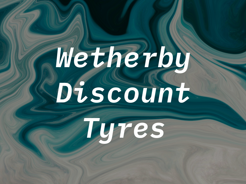 Wetherby Discount Tyres