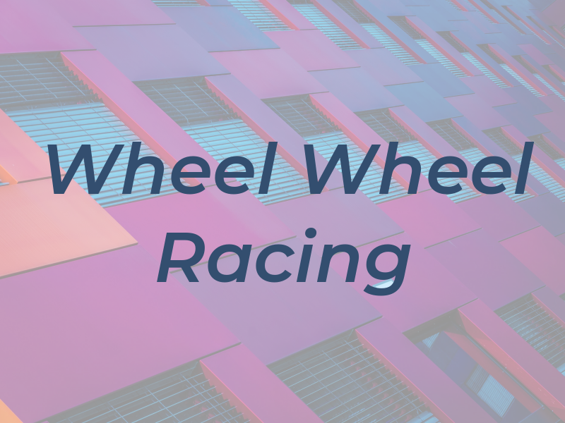 Wheel 2 Wheel Racing