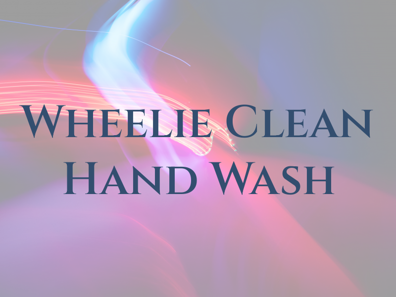 Wheelie Clean Hand Car Wash