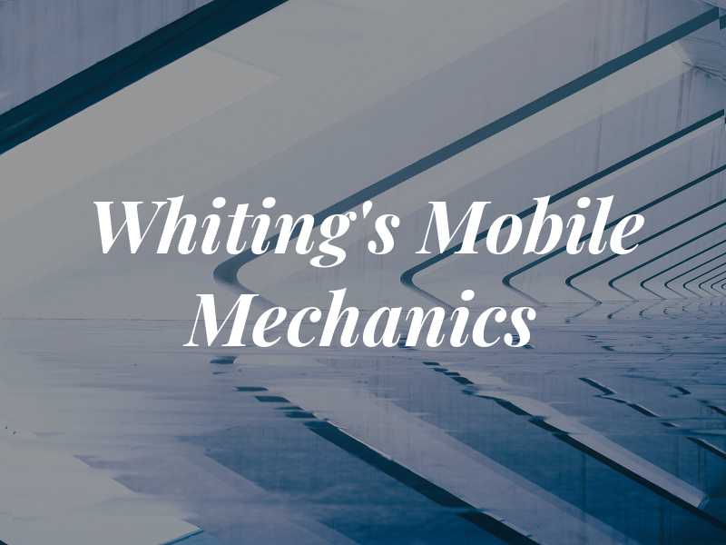 Whiting's Mobile Mechanics