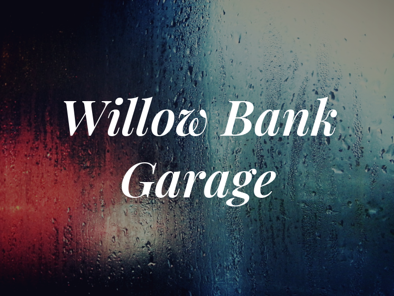 Willow Bank Garage