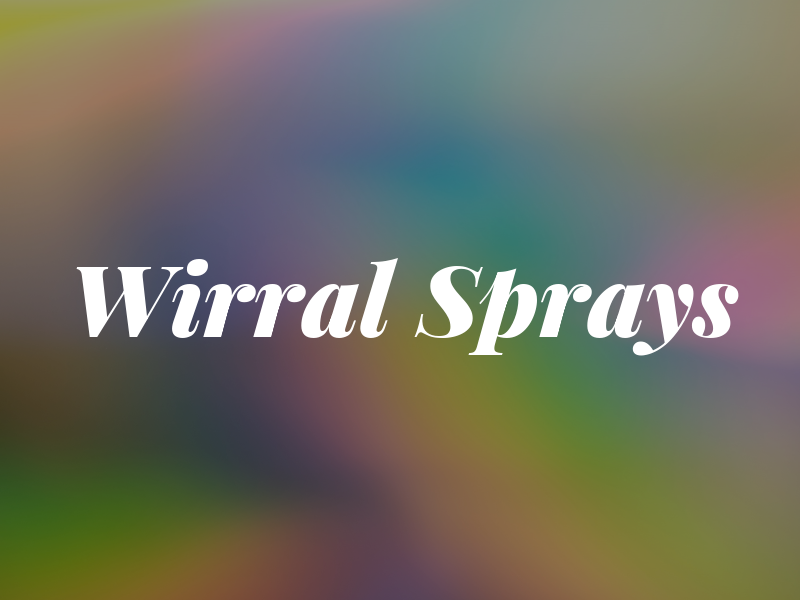 Wirral Sprays