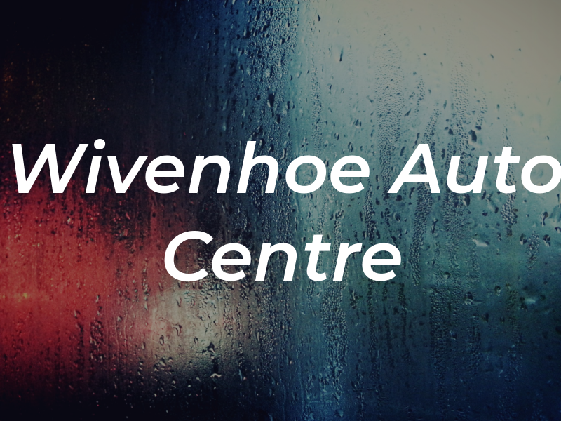 Wivenhoe Auto Centre