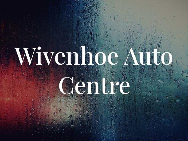 Wivenhoe Auto Centre