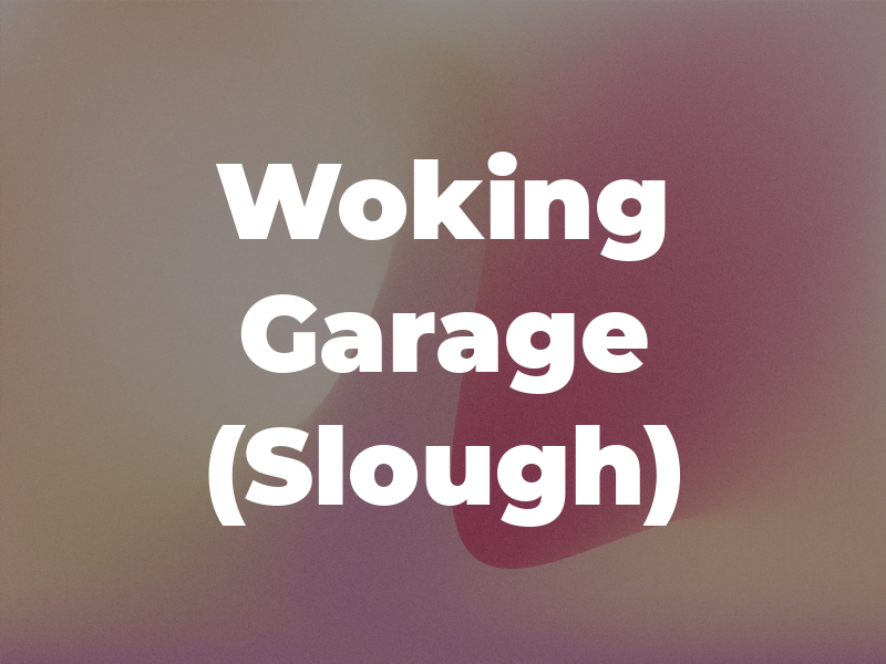 Woking Garage (Slough)