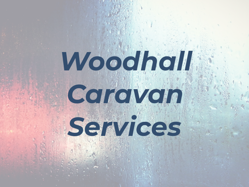 Woodhall Spa Caravan Services Ltd