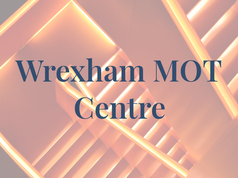 Wrexham MOT Centre
