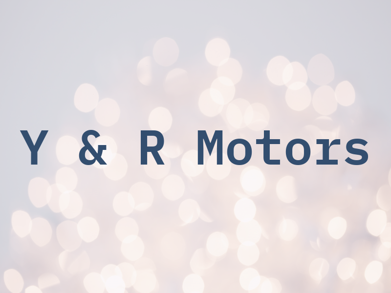 Y & R Motors