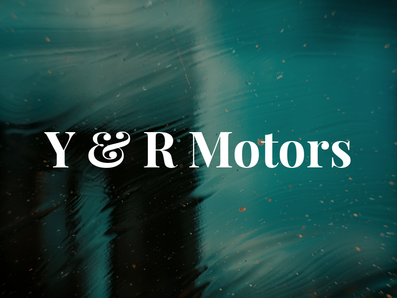 Y & R Motors